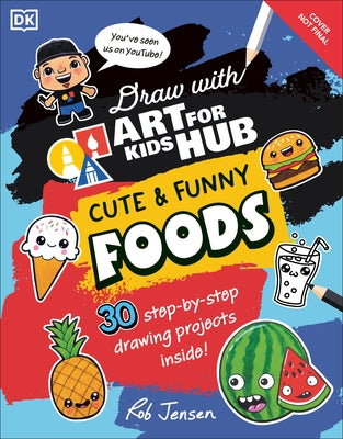 Draw with Art for Kids Hub Cute and Funny Foods by Art for Kids Hub