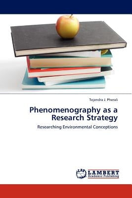 Phenomenography as a Research Strategy by Pherali, Tejendra J.