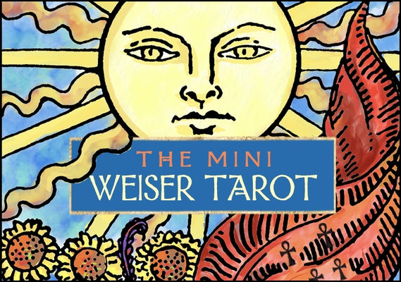The Mini Weiser Tarot: A Miniature Edition of the Classic 1909 Waite-Smith Deck (78 Full-Color Cards) by Waite, Arthur Edward
