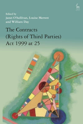 The Contracts (Rights of Third Parties) ACT 1999 at 25 by O'Sullivan, Janet