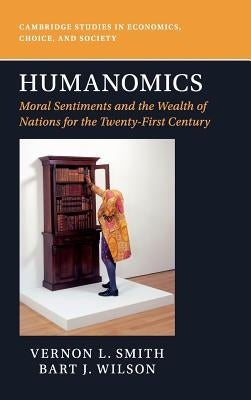 Humanomics by Smith, Vernon L.