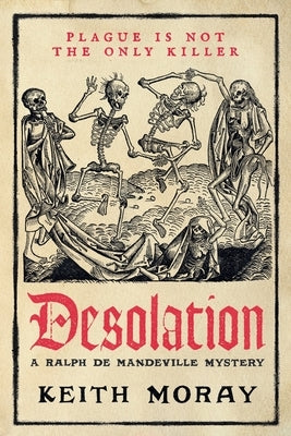 Desolation by Moray, Keith