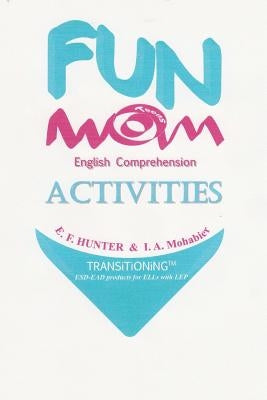 FUN Teens English Comprehension Activities by Hunter, E. F.