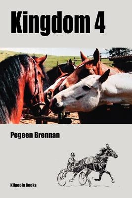 Kingdom 4 by Brennan, Pegeen
