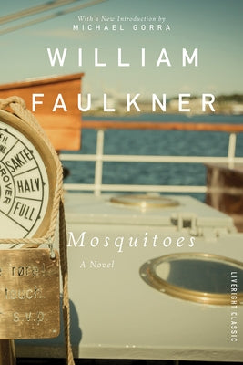 Mosquitoes by Faulkner, William