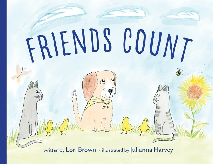 Friends Count: Dudley & Friends by Brown, Lori