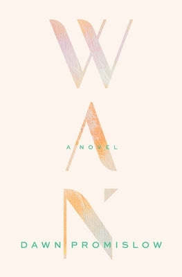 WAN by Promislow, Dawn