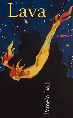 Lava by Ball, Pamela