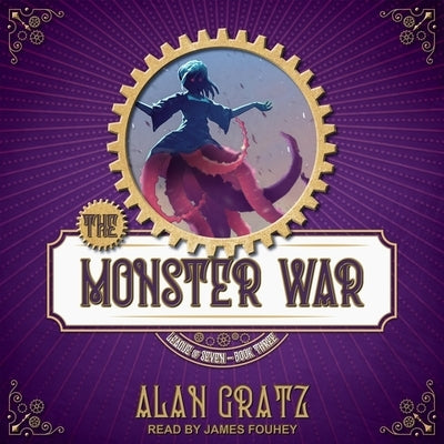 The Monster War by Gratz, Alan