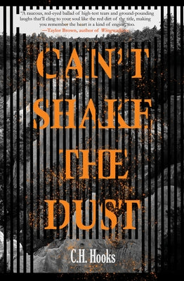 Can't Shake the Dust by Hooks, C. H.