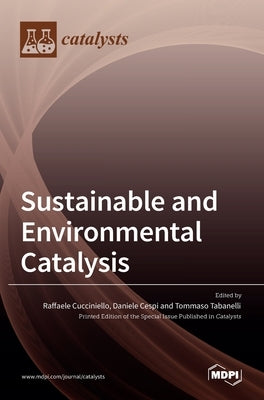 Sustainable and Environmental Catalysis by Cespi, Daniele