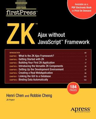 Zk: Ajax Without the JavaScript Framework by Chen, Henri