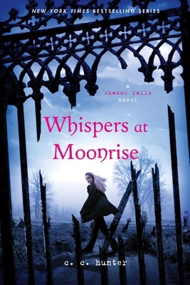 Whispers at Moonrise by Hunter, C. C.