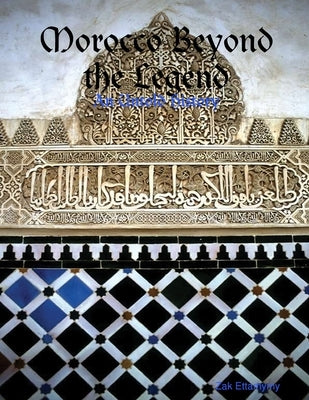 Morocco Beyond the Legend by Ettamymy, Zak