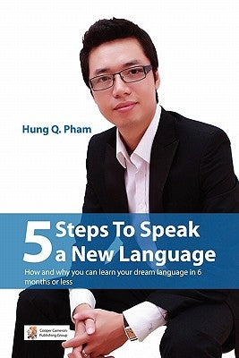 5 steps to speak a new language by Pham, Hung Quang