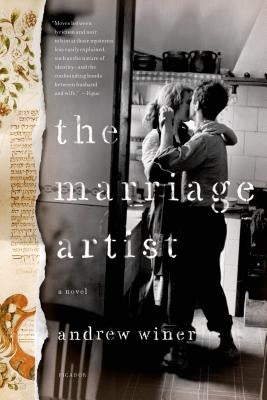 The Marriage Artist by Winer, Andrew