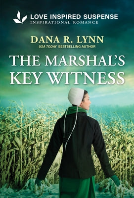 The Marshal's Key Witness by Lynn, Dana R.