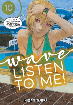 Wave, Listen to Me! 10 by Samura, Hiroaki