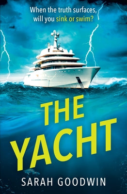 The Yacht by Goodwin, Sarah