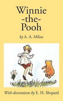 Winnie-the-Pooh by Milne, A. A.