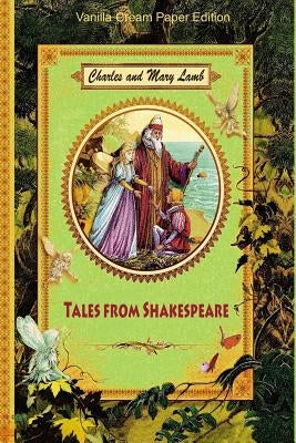 Tales from Shakespeare by Lamb, Mary