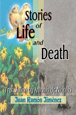 Stories of Life and Death by Jimenez, Juan Ramon