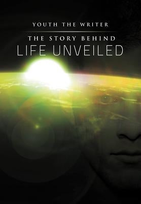 The Story Behind Life Unveiled by Writer, Youth The