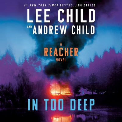 In Too Deep: A Jack Reacher Novel by Child, Lee
