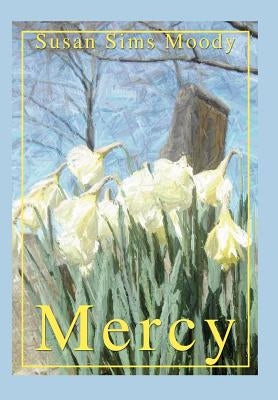 Mercy by Moody, Susan Sims
