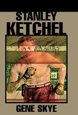 Stanley Ketchel by Skazinski, Eugene