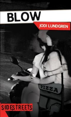 Blow by Lundgren, Jodi