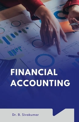 Financial Accounting by Sivakumar, B.