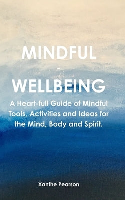 Mindful Wellbeing by Pearson, Xanthe