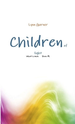 Children of light by Garner, Lynn