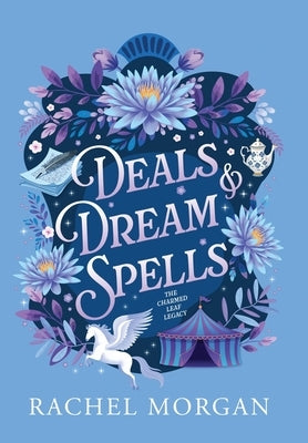 Deals & Dream Spells by Morgan, Rachel