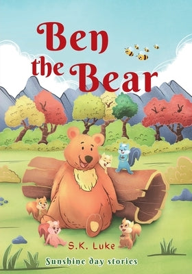 Ben the Bear: A Day Out by Luke, S. K.