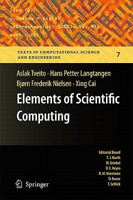 Elements of Scientific Computing by Tveito, Aslak