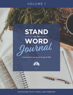 Stand on the Word Journal - Volume 1: A Companion for Your Journey Through the Bible Volume 1 by Perkins, Tony