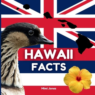 Hawaii Facts: Interesting Facts About Hawaii by Jones, Mimi