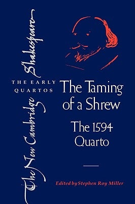 The Taming of a Shrew: The 1594 Quarto by Shakespeare, William