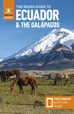 The Rough Guide to Ecuador & the Gal疳agos: Travel Guide with Free eBook by Guides, Rough