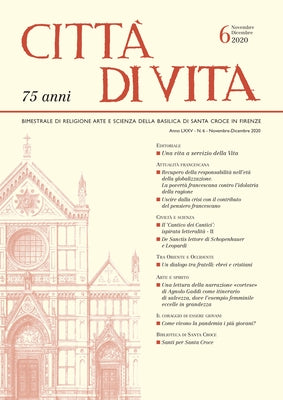 Città Di Vita - A. LXXV, N. 6, Novembre-Dicembre 2020: Bimestrale Di Religione Arte E Scienza Della Basilica Di Santa Croce in Firenze by Edizioni Polistampa