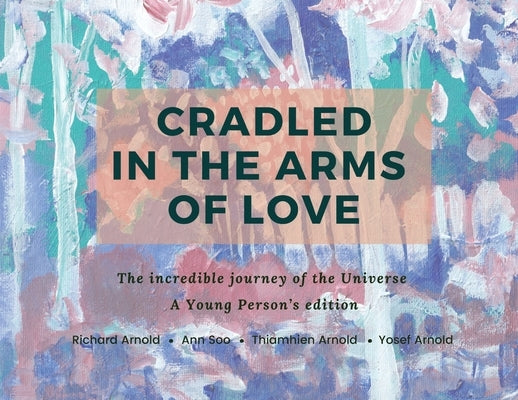 Cradled in the Arms of Love by Arnold, Richard
