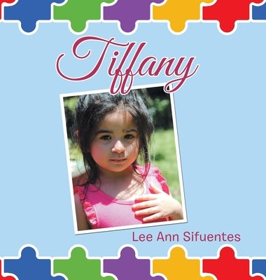 Tiffany by Sifuentes, Lee Ann