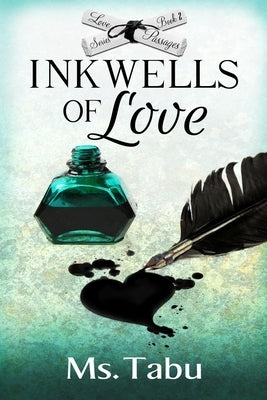 Inkwells of Love by MS Tabu