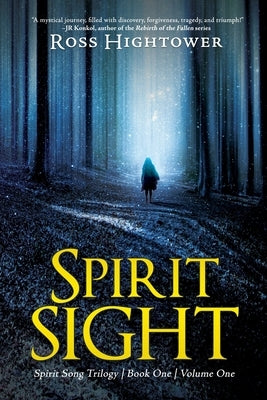 Spirit Sight by Hightower, Ross