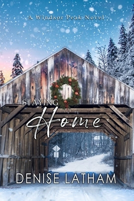 Staying Home by Latham, Denise