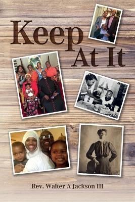 Keep At It by Taylor, Donald F.