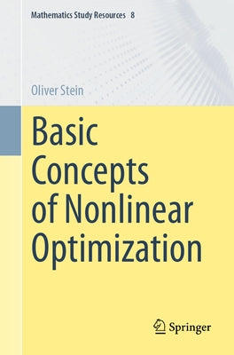 Basic Concepts of Nonlinear Optimization by Stein, Oliver