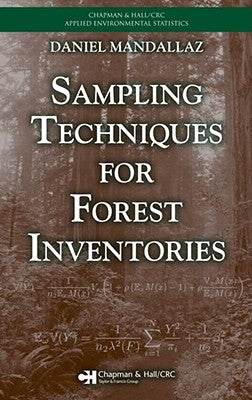 Sampling Techniques for Forest Inventories by Mandallaz, Daniel